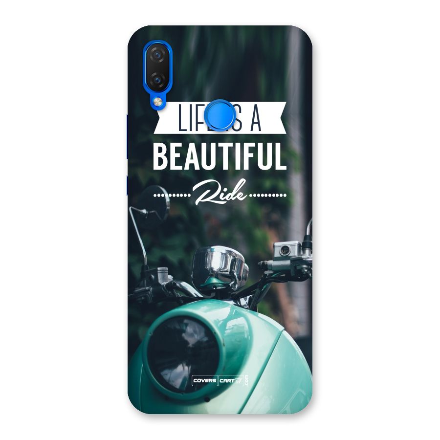 Life is a Beautiful Ride Back Case for Huawei P Smart+