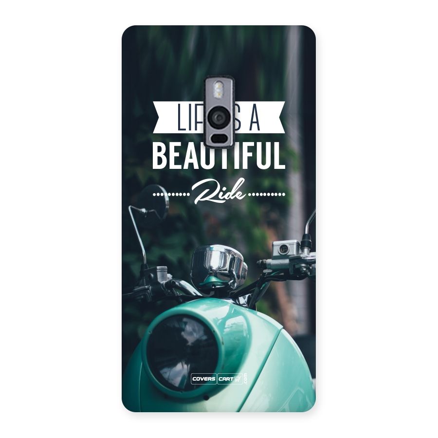Life is a Beautiful Ride Back Case for OnePlus Two
