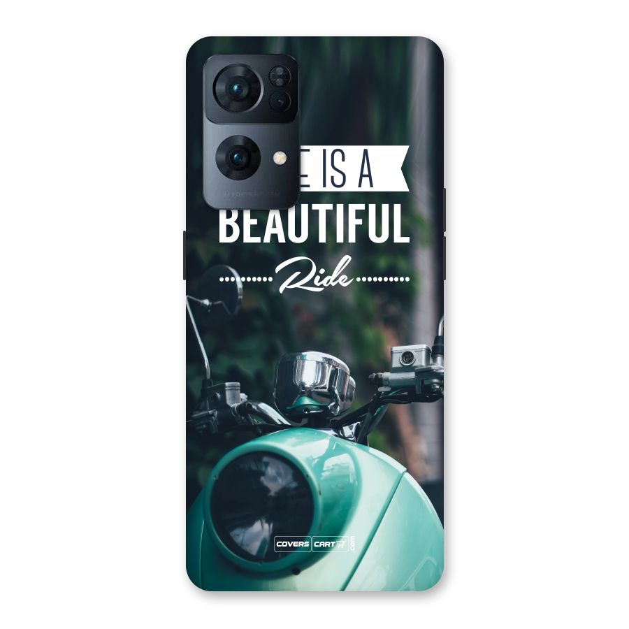 Life is a Beautiful Ride Back Case for Oppo Reno7 Pro 5G