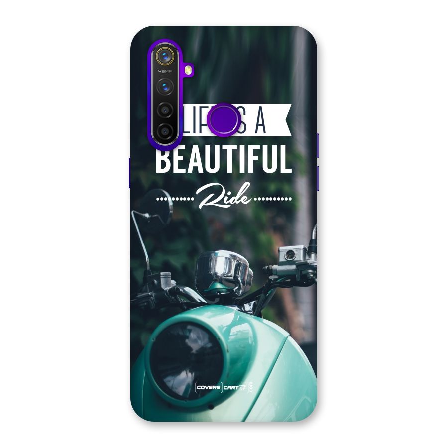 Life is a Beautiful Ride Back Case for Realme 5 Pro