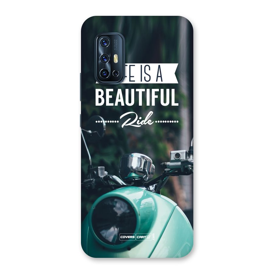 Life is a Beautiful Ride Back Case for Vivo V17