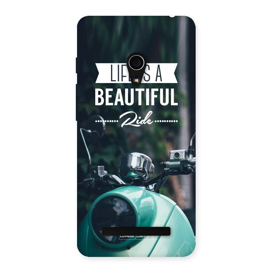 Life is a Beautiful Ride Back Case for Zenfone 5