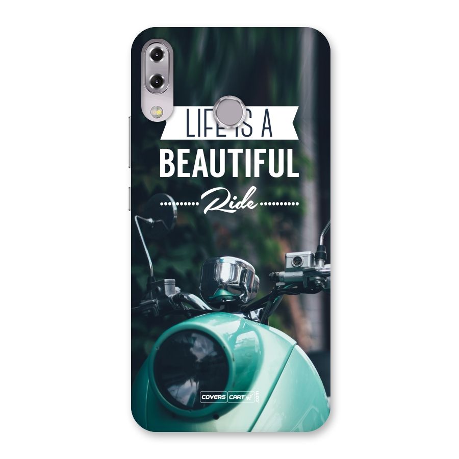 Life is a Beautiful Ride Back Case for Zenfone 5Z