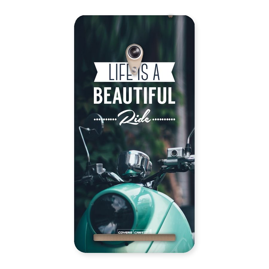 Life is a Beautiful Ride Back Case for Zenfone 6