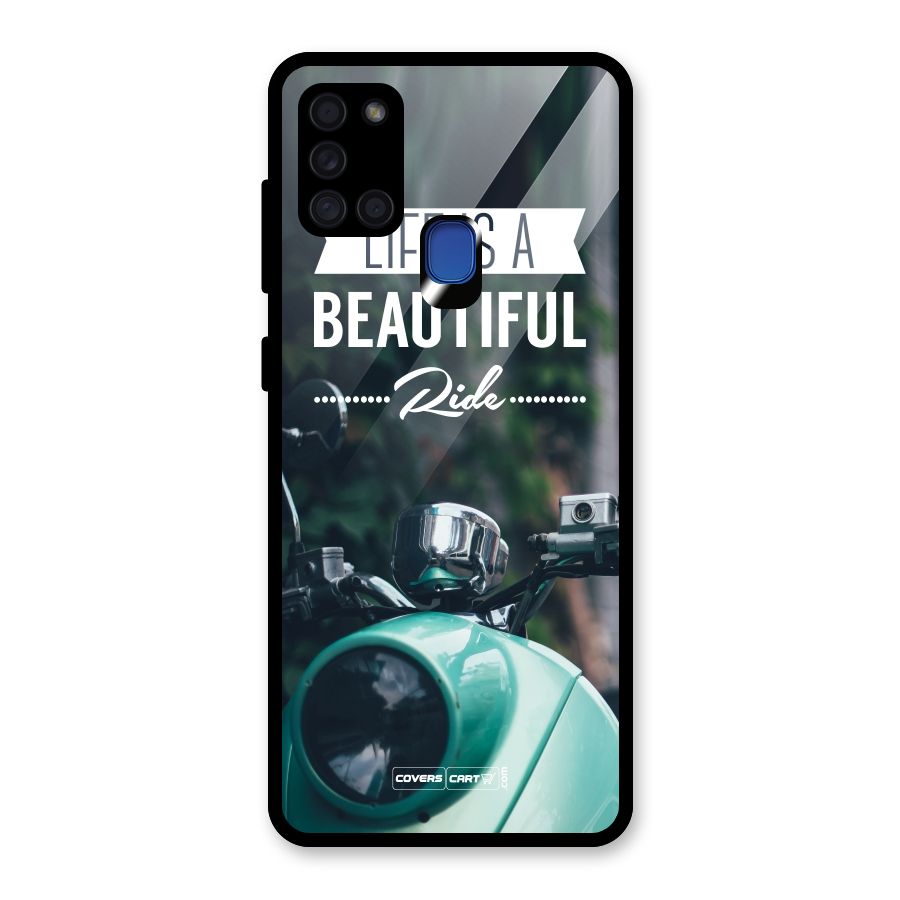 Life is a Beautiful Ride Glass Back Case for Galaxy A21s