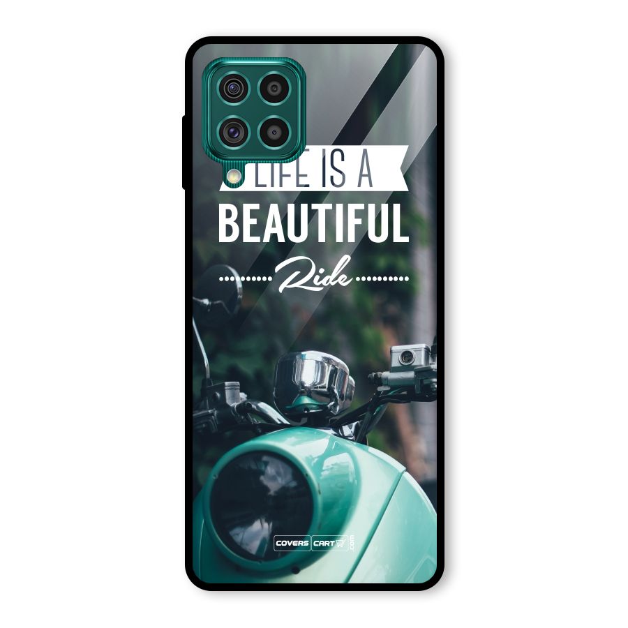 Life is a Beautiful Ride Glass Back Case for Galaxy F62