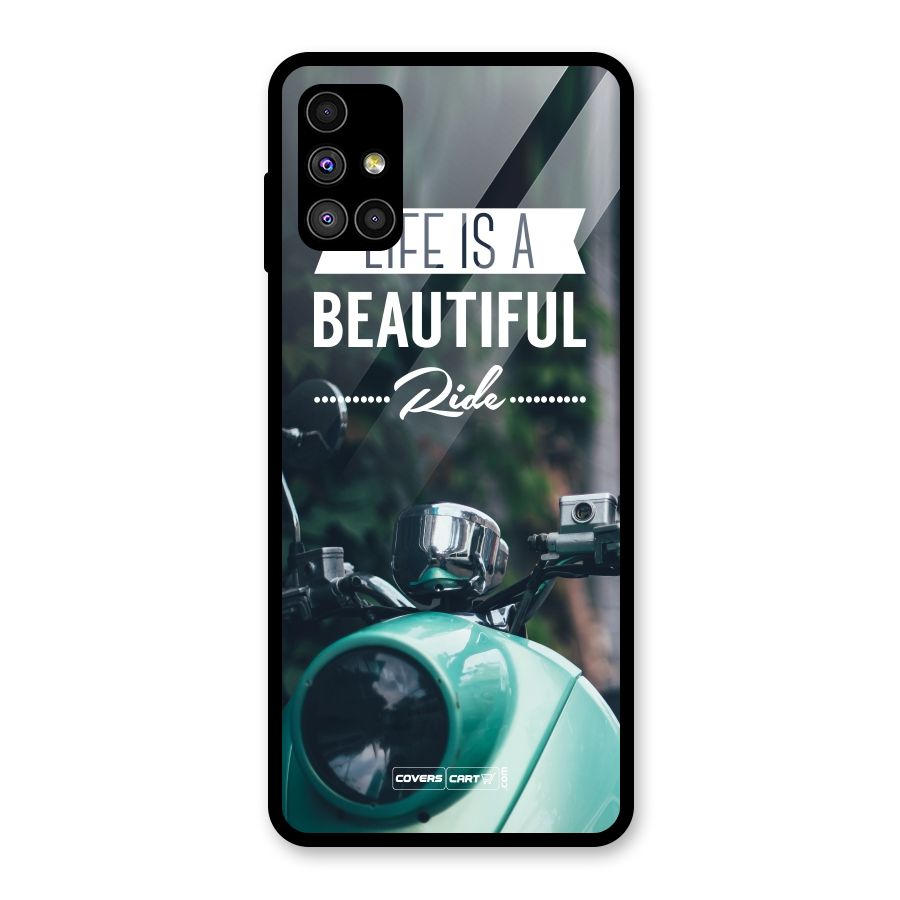 Life is a Beautiful Ride Glass Back Case for Galaxy M51