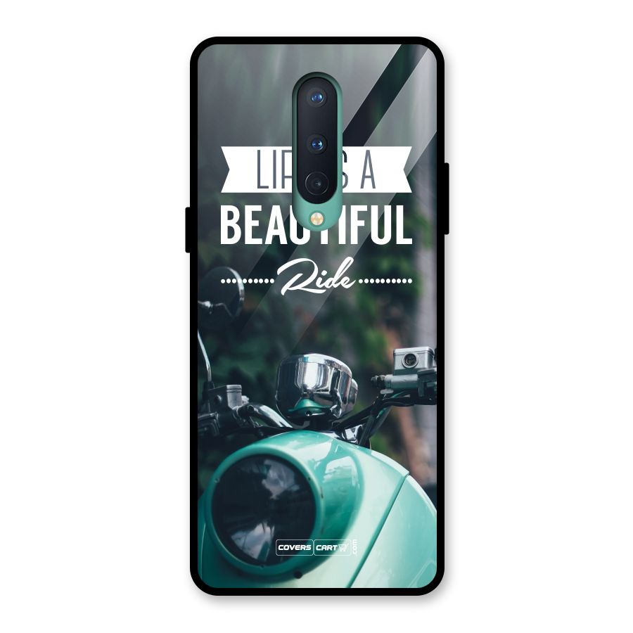 Life is a Beautiful Ride Glass Back Case for OnePlus 8
