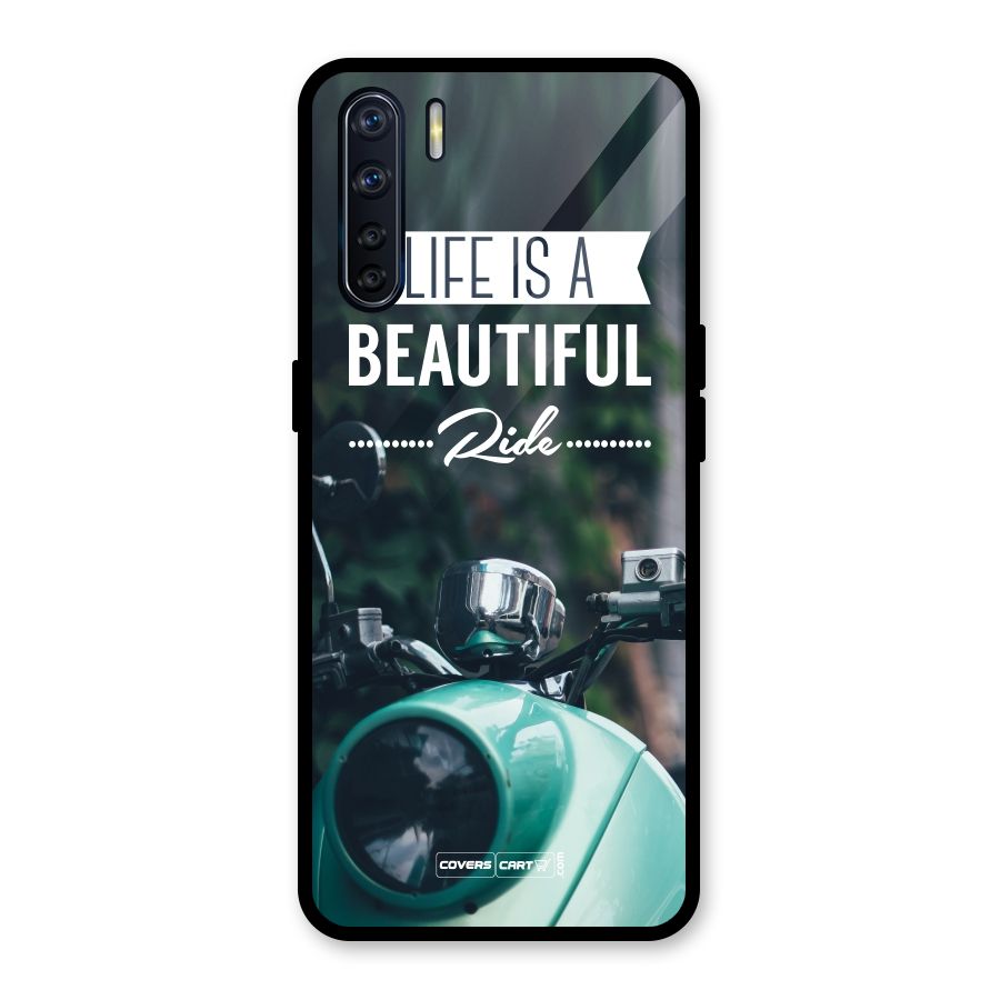 Life is a Beautiful Ride Glass Back Case for Oppo F15