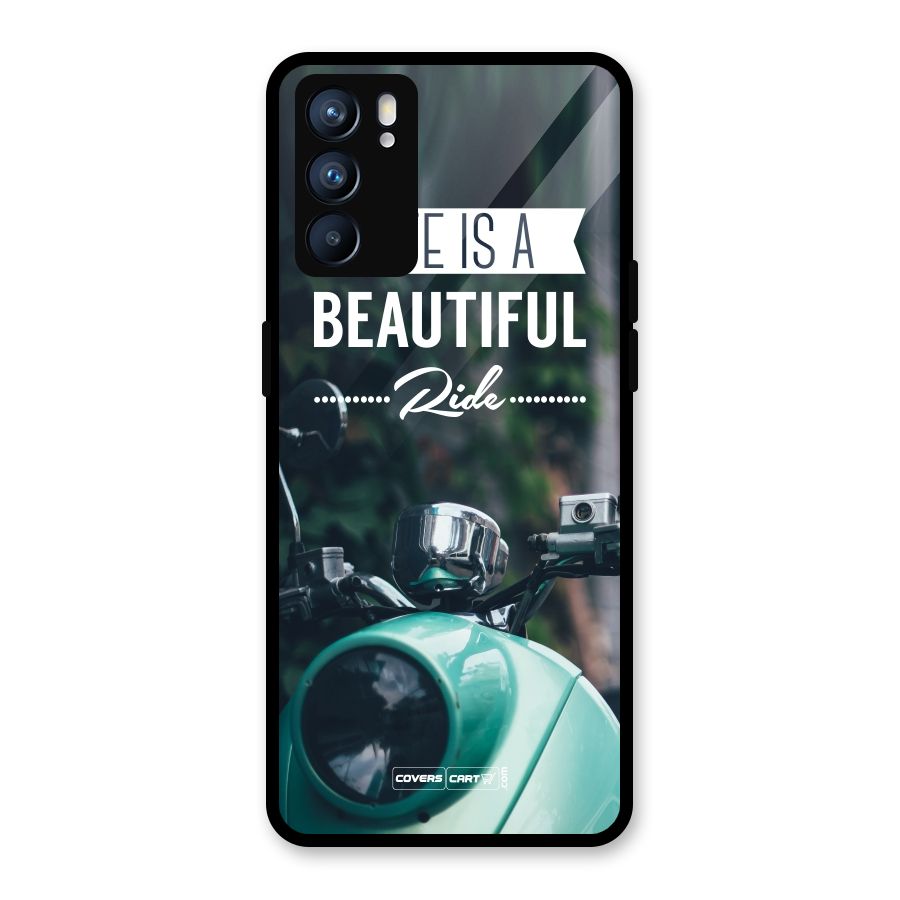 Life is a Beautiful Ride Glass Back Case for Oppo Reno6 5G