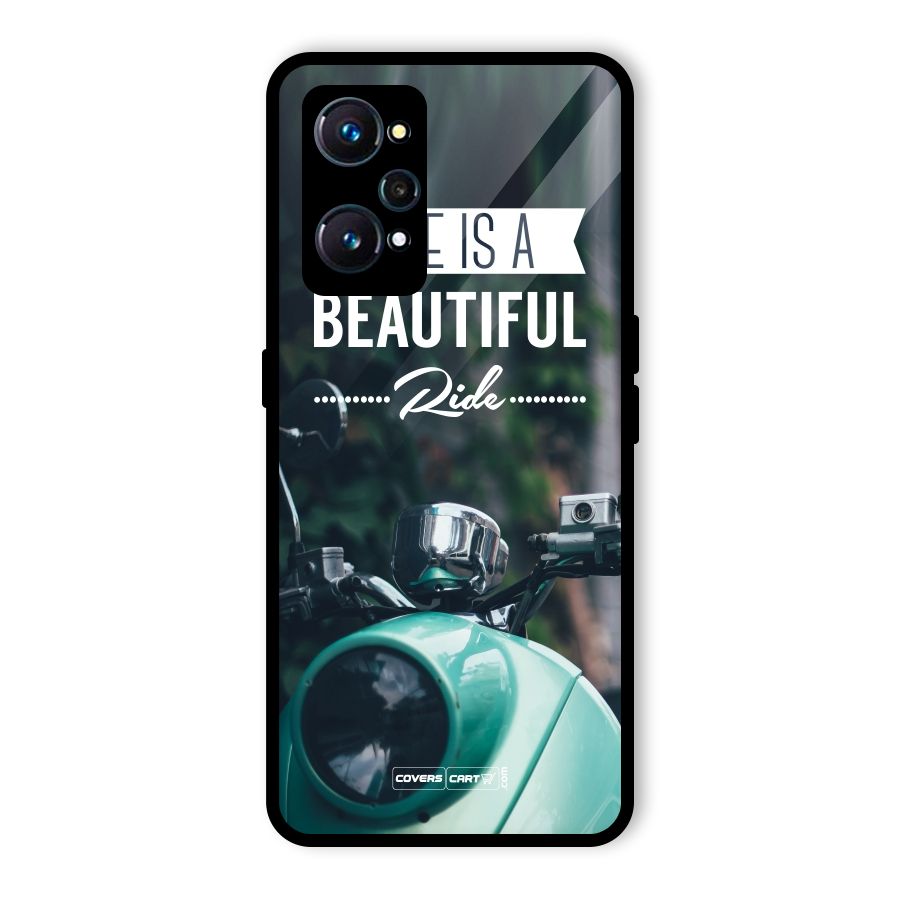 Life is a Beautiful Ride Glass Back Case for Realme GT 2