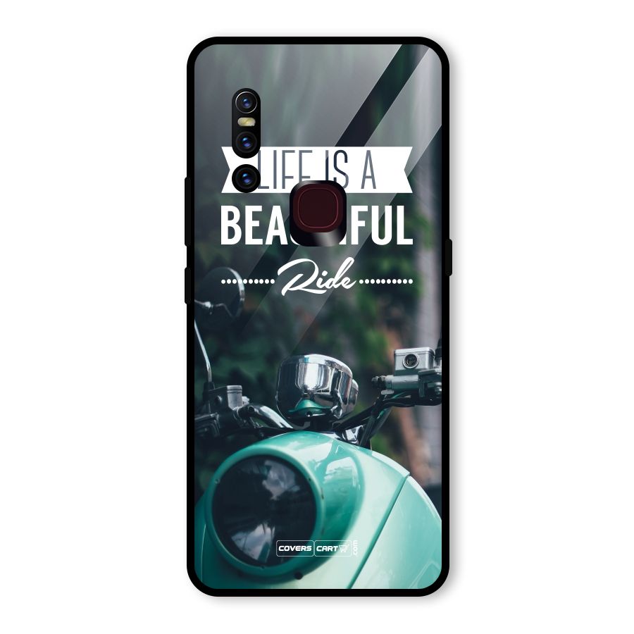 Life is a Beautiful Ride Glass Back Case for Vivo V15