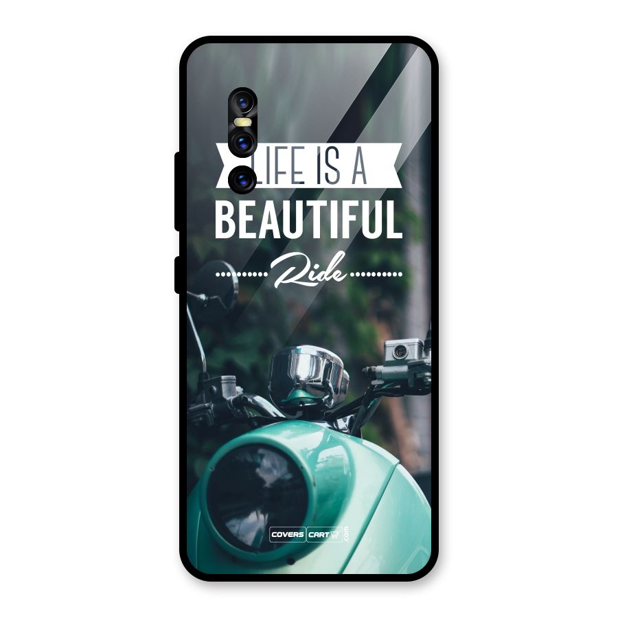 Life is a Beautiful Ride Glass Back Case for Vivo V15 Pro