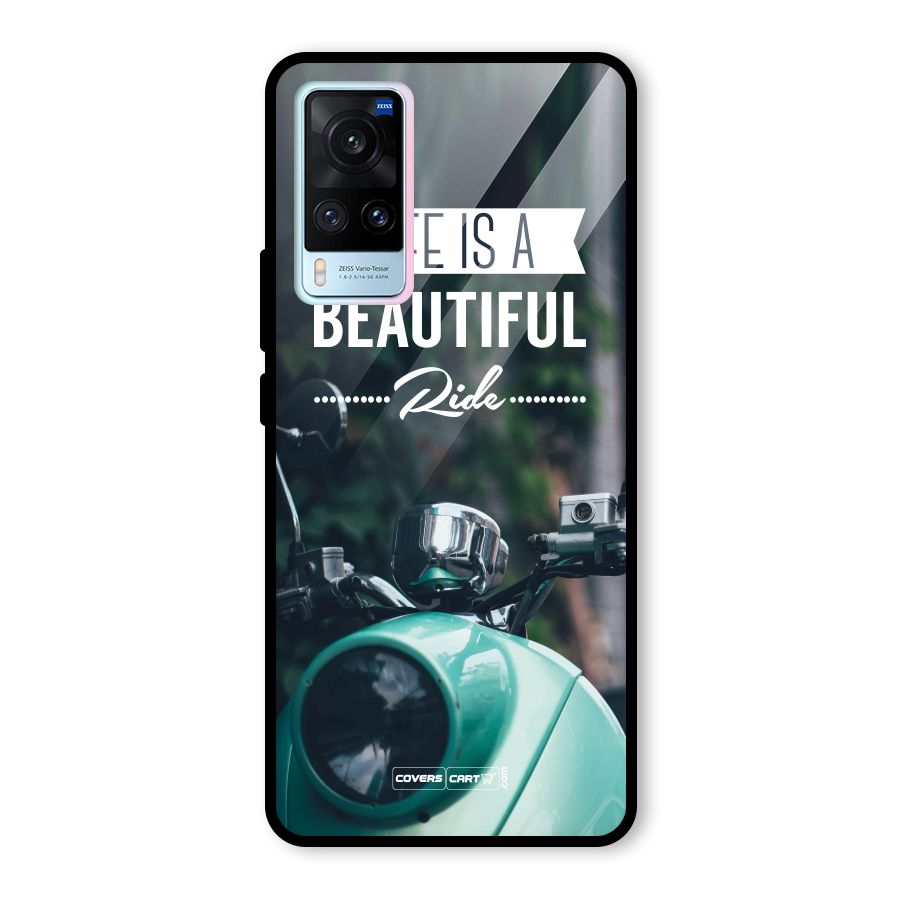 Life is a Beautiful Ride Glass Back Case for Vivo X60