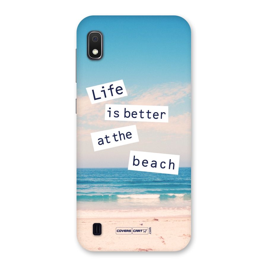 Life is better at the Beach Back Case for Galaxy A10