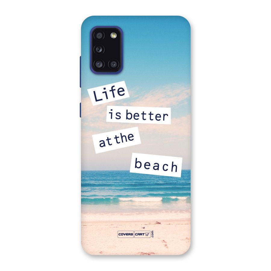 Life is better at the Beach Back Case for Galaxy A31