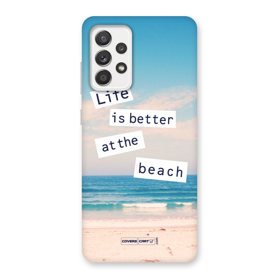 Life is better at the Beach Back Case for Galaxy A52