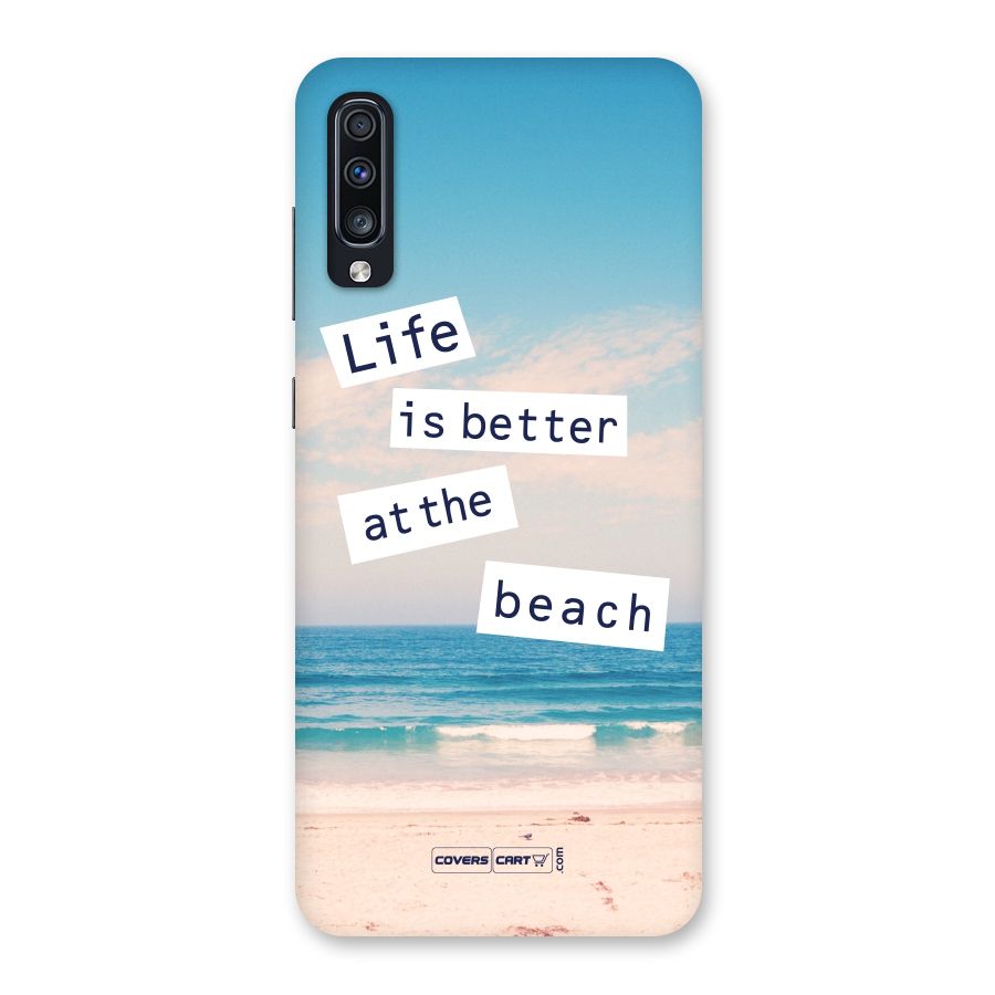 Life is better at the Beach Back Case for Galaxy A70