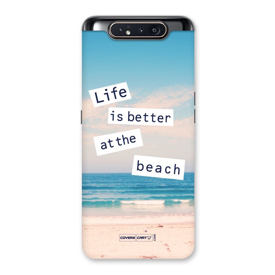 Life is better at the Beach Back Case for Galaxy A80