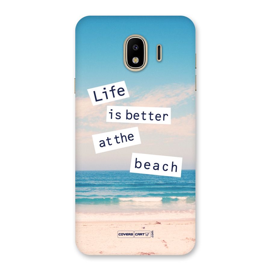 Life is better at the Beach Back Case for Galaxy J4