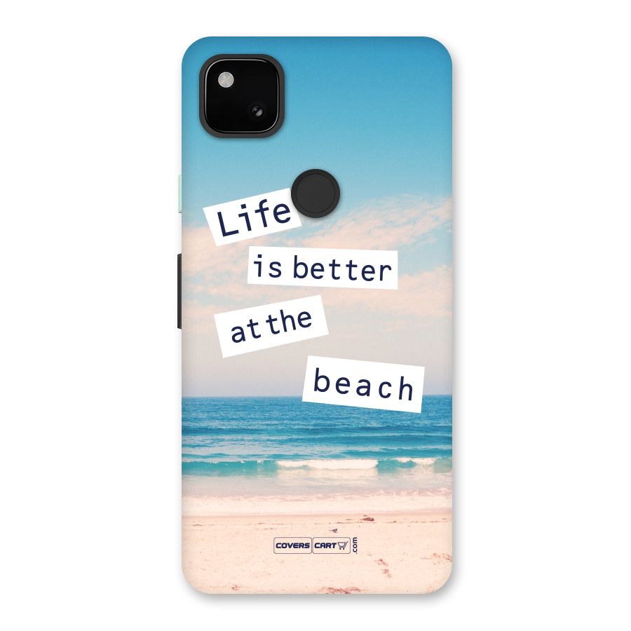 Life is better at the Beach Back Case for Google Pixel 4a
