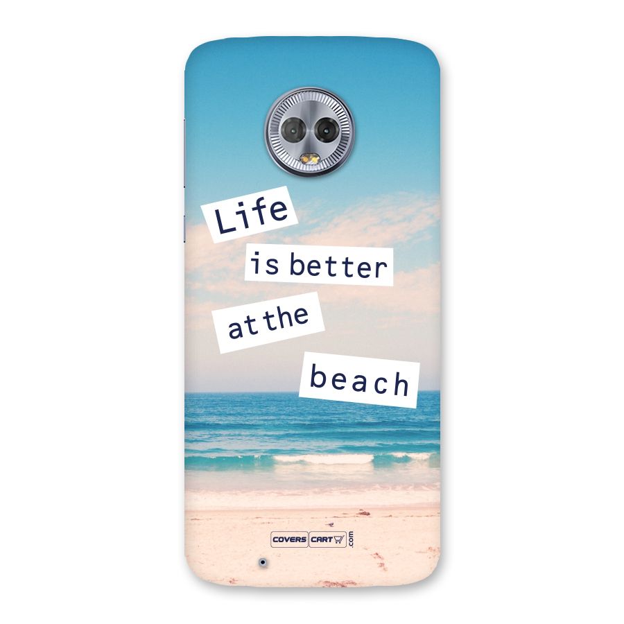 Life is better at the Beach Back Case for Moto G6