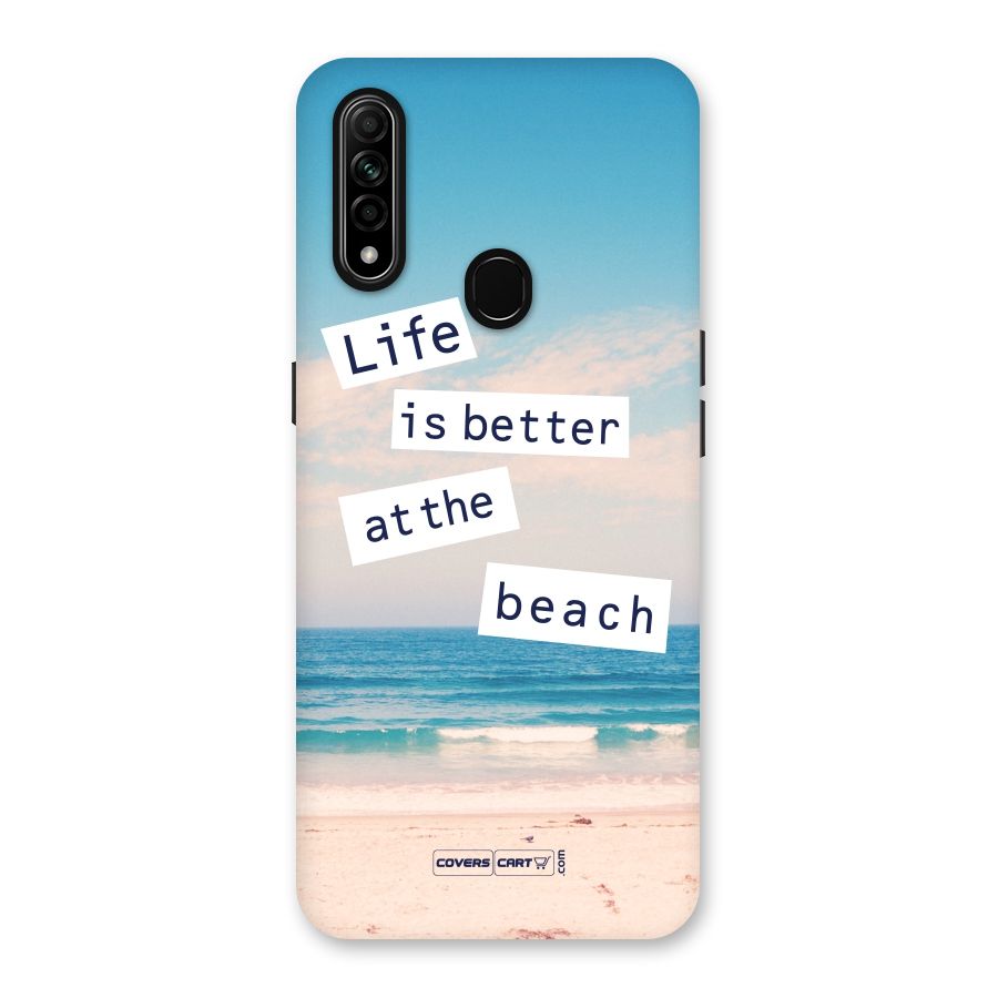 Life is better at the Beach Back Case for Oppo A31