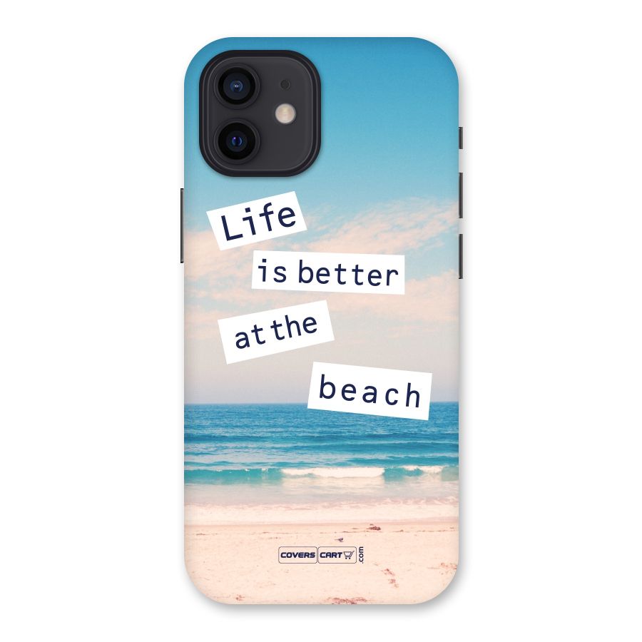 Life is better at the Beach Back Case for iPhone 12
