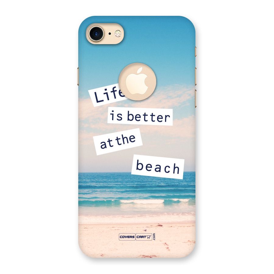Life is better at the Beach Back Case for iPhone 7 Logo Cut