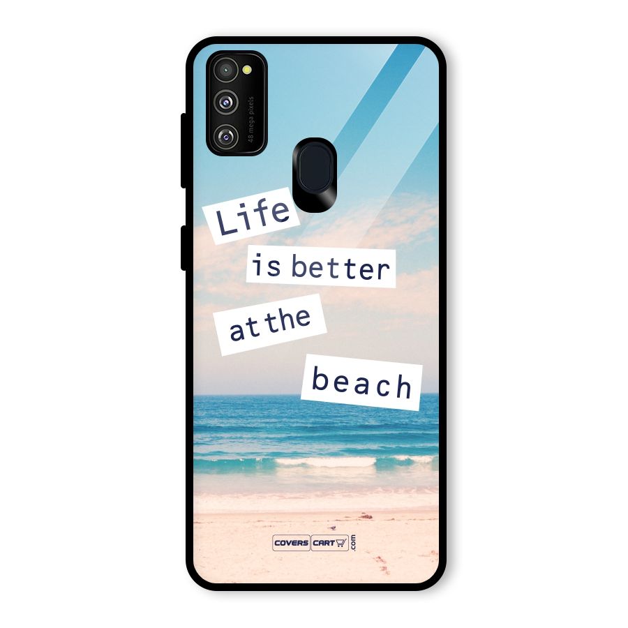 Life is better at the Beach Glass Back Case for Galaxy M30s