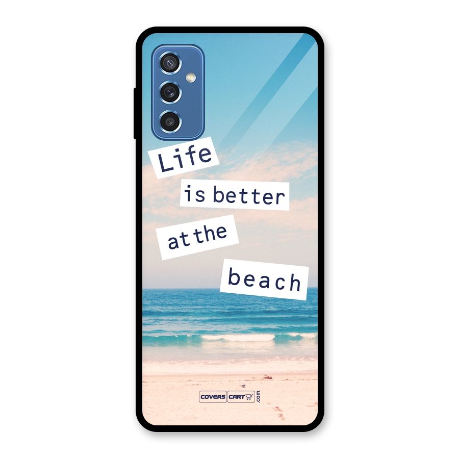 Life is better at the Beach Glass Back Case for Galaxy M52 5G