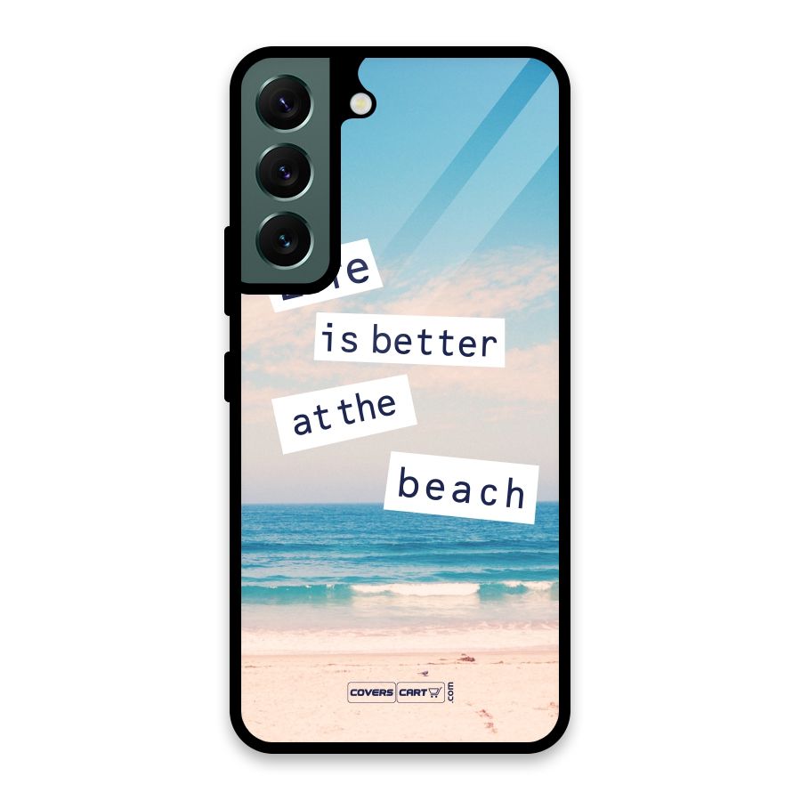 Life is better at the Beach Glass Back Case for Galaxy S22 5G