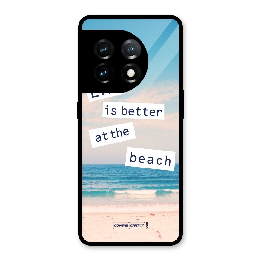 Life is better at the Beach Glass Back Case for OnePlus 11