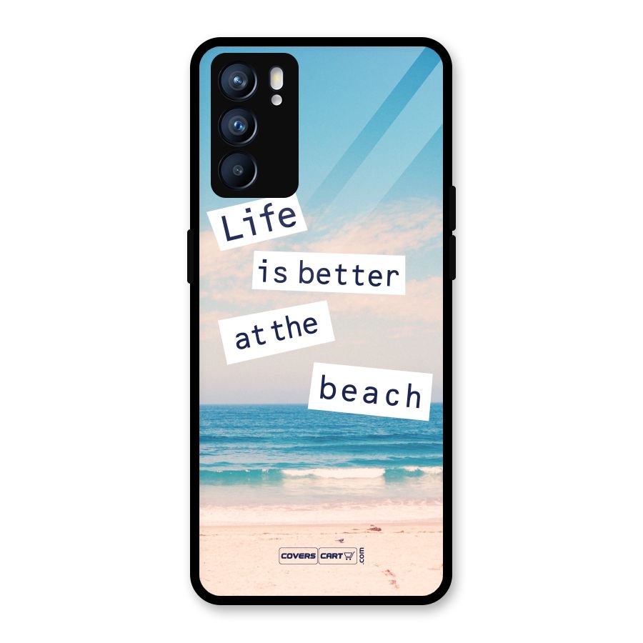 Life is better at the Beach Glass Back Case for Oppo Reno6 5G