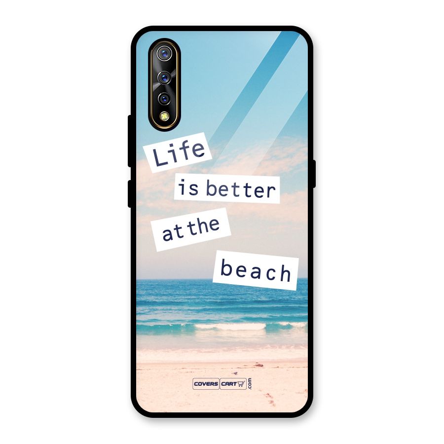 Life is better at the Beach Glass Back Case for Vivo S1