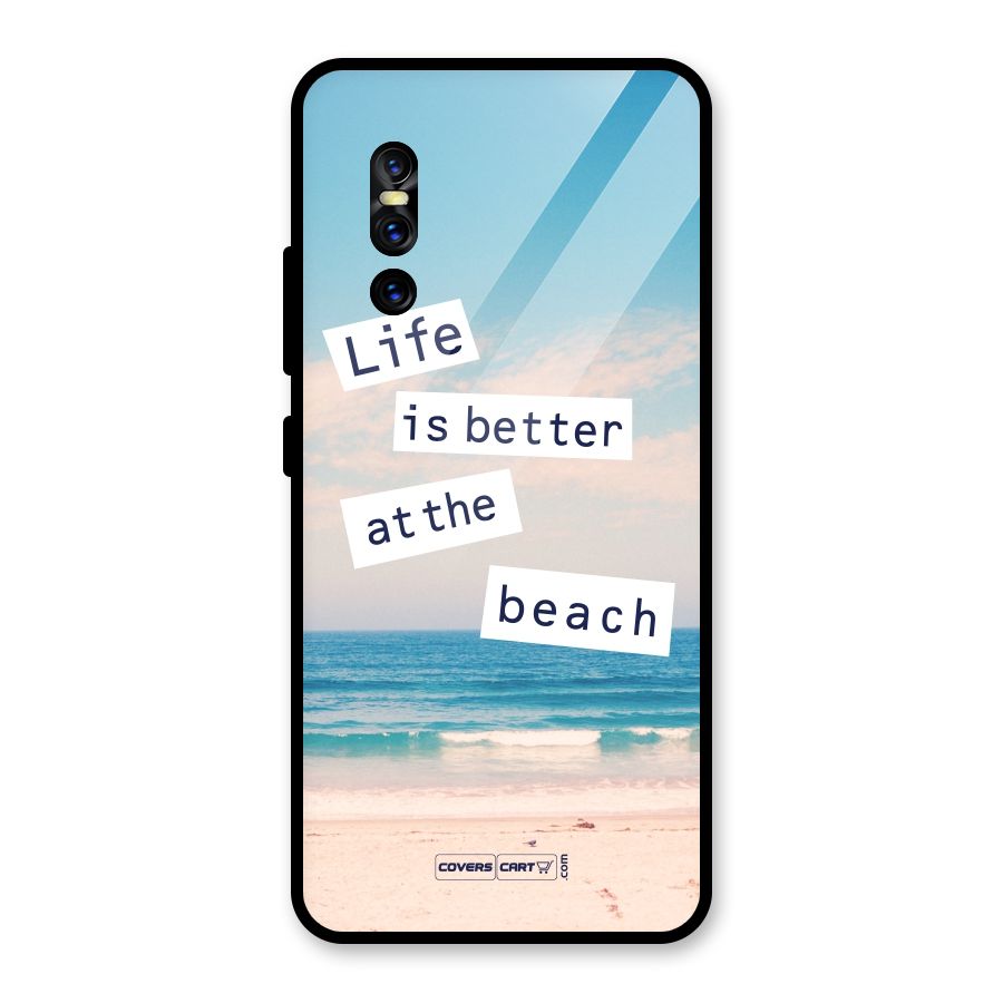 Life is better at the Beach Glass Back Case for Vivo V15 Pro