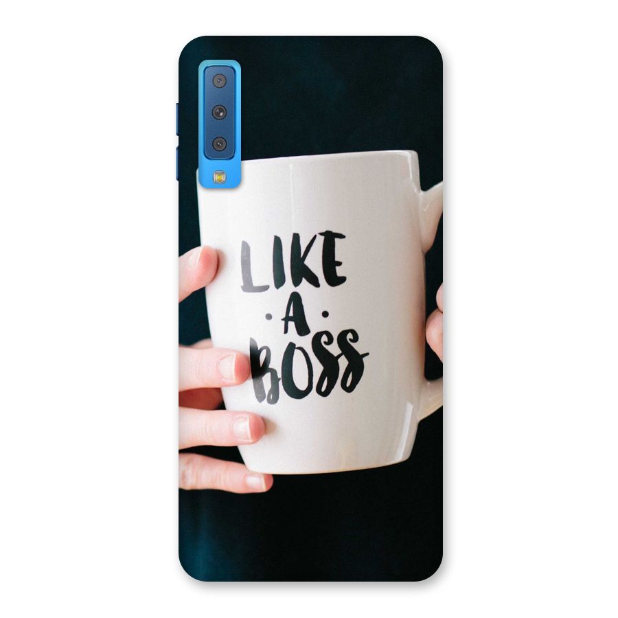 Like a Boss Back Case for Galaxy A7 (2018)