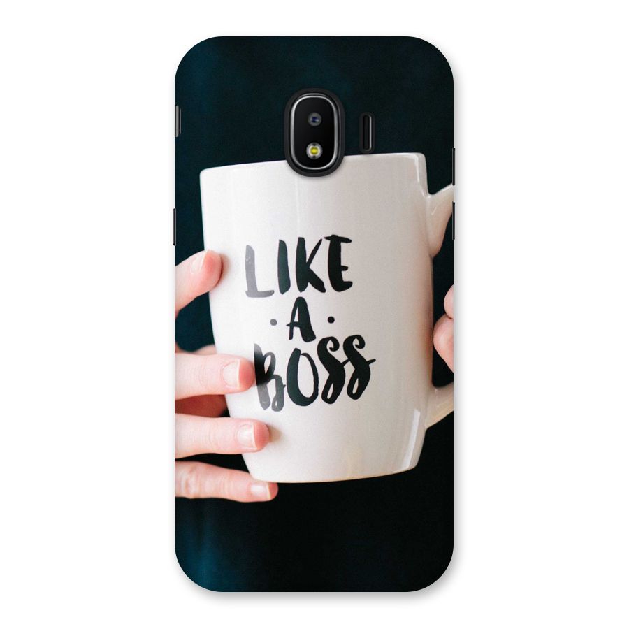 Like a Boss Back Case for Galaxy J2 Pro 2018