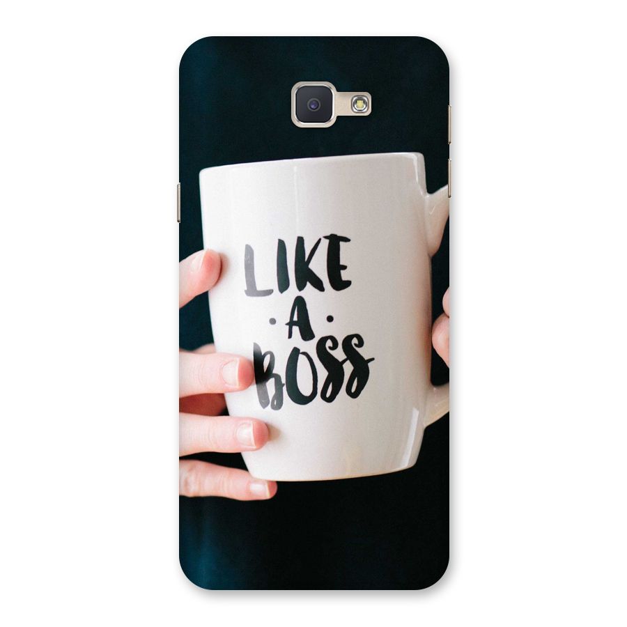 Like a Boss Back Case for Galaxy J5 Prime