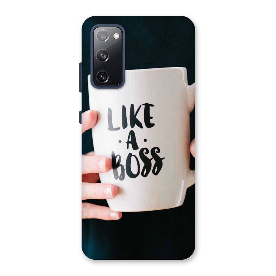 Like a Boss Back Case for Galaxy S20 FE
