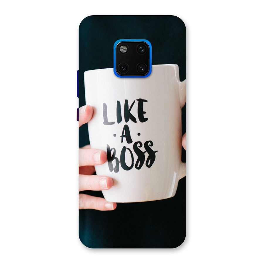 Like a Boss Back Case for Huawei Mate 20 Pro