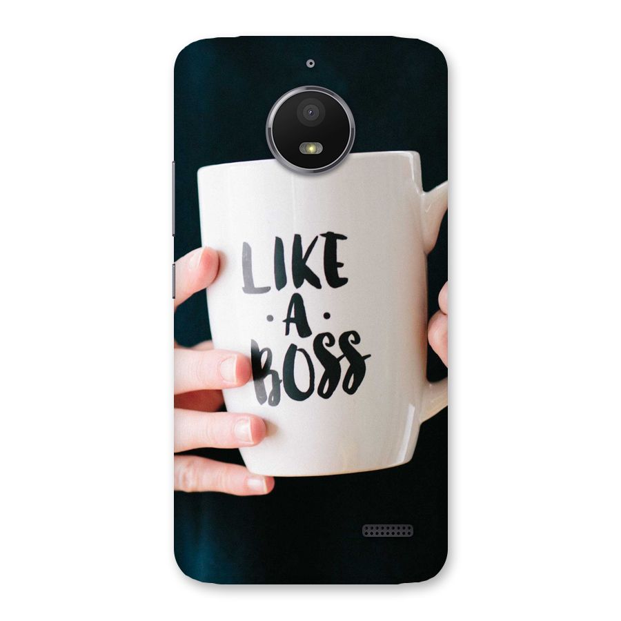 Like a Boss Back Case for Moto E4