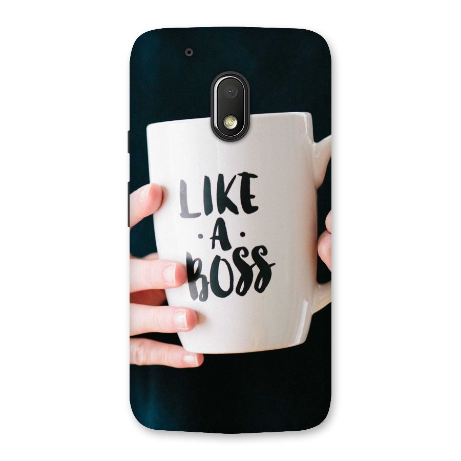 Like a Boss Back Case for Moto G4 Play
