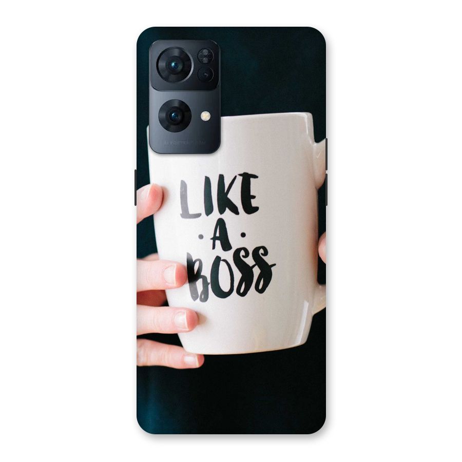 Like a Boss Back Case for Oppo Reno7 Pro 5G