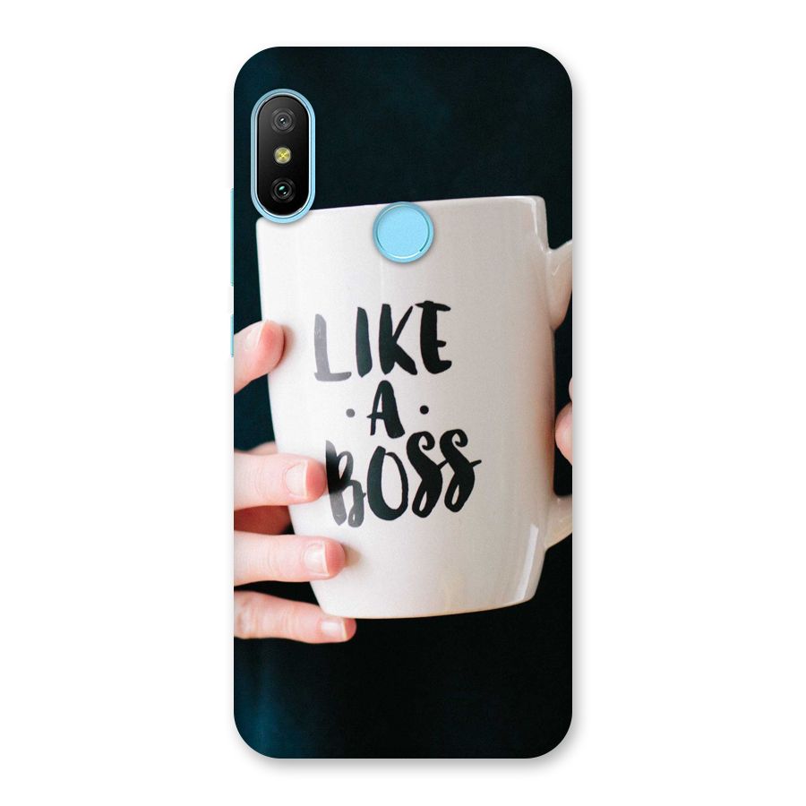 Like a Boss Back Case for Redmi 6 Pro