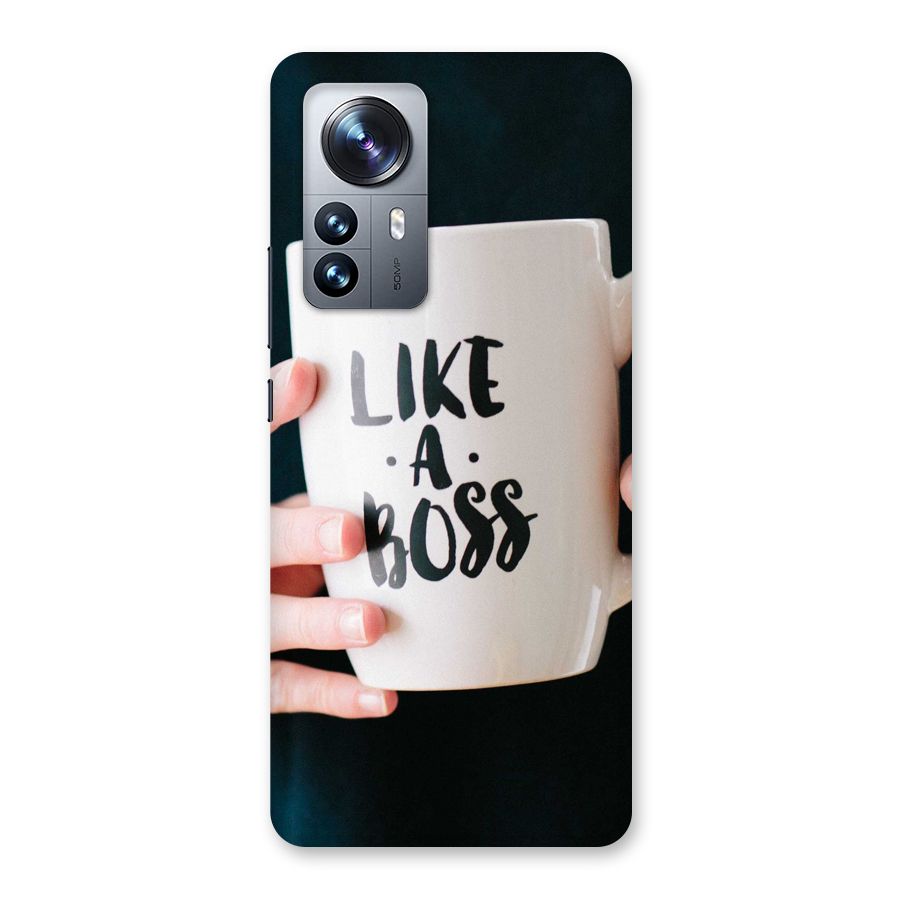 Like a Boss Back Case for Xiaomi 12 Pro