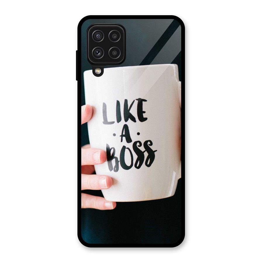 Like a Boss Glass Back Case for Galaxy A22 4G
