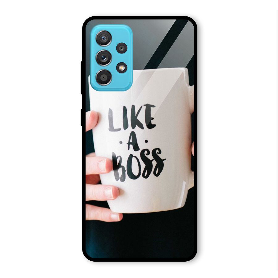 Like a Boss Glass Back Case for Galaxy A52