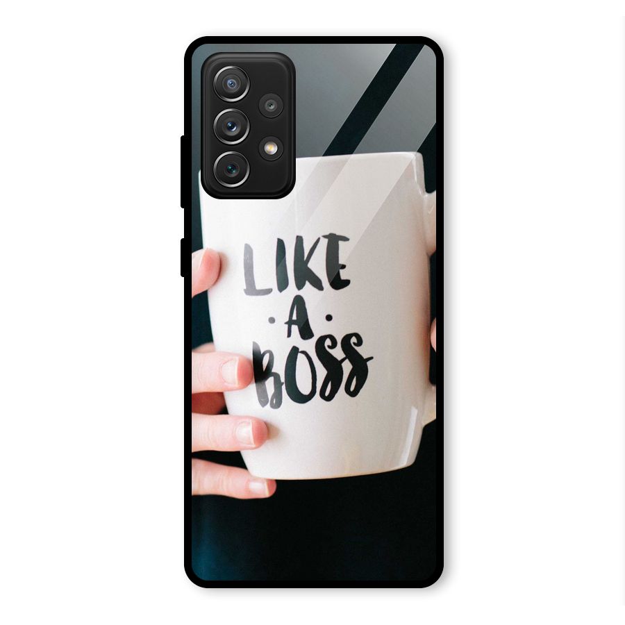 Like a Boss Glass Back Case for Galaxy A72
