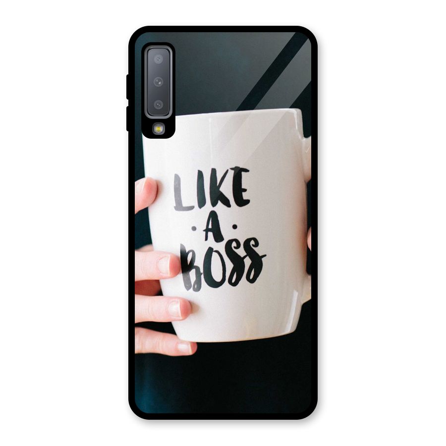 Like a Boss Glass Back Case for Galaxy A7 (2018)